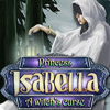 Princess Isabella: A Witch's Curse - Downloadable Hidden Object Game