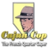 Download Cajun Cop: The French Quarter Caper game