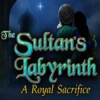 Download The Sultan's Labyrinth: A Royal Sacrifice game