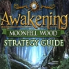 Download Awakening: Moonfell Wood Strategy Guide game