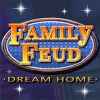 Download Family Feud: Dream Home game