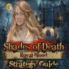 Download Shades of Death: Royal Blood Strategy Guide game