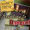 Download Nancy Drew Dossier: Resorting to Danger Strategy Guide game