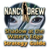Download Nancy Drew: Shadow at the Water's Edge Strategy Guide game