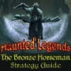 Download Haunted Legends: The Bronze Horseman Strategy Guide game