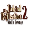 Download Behind the Reflection 2: Witch's Revenge game