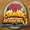 Download Cooking Academy 3: Recipe for Success game
