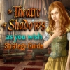 Download The Theatre of Shadows: As You Wish Strategy Guide game