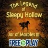 Download The Legend of Sleepy Hollow: Jar of Marbles III game