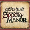 Download Mortimer Beckett and the Secrets of Spooky Manor game