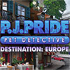 Download PJ Pride Pet Detective: Destination Europe game