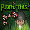Download Plant This! game