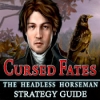 Download Cursed Fates: The Headless Horseman Strategy Guide game