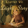 Download Clutter VI: Leigh’s Story game