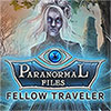 Download Paranormal Files: Fellow Traveler game