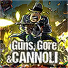 Download Guns, Gore & Cannoli game
