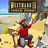 Download Westward III: Gold Rush game